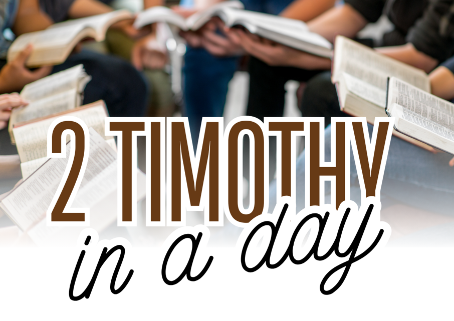 Free Webinar: 2 Timothy in a Day
