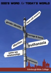 Christian Ethics – God’s Word for Today’s World