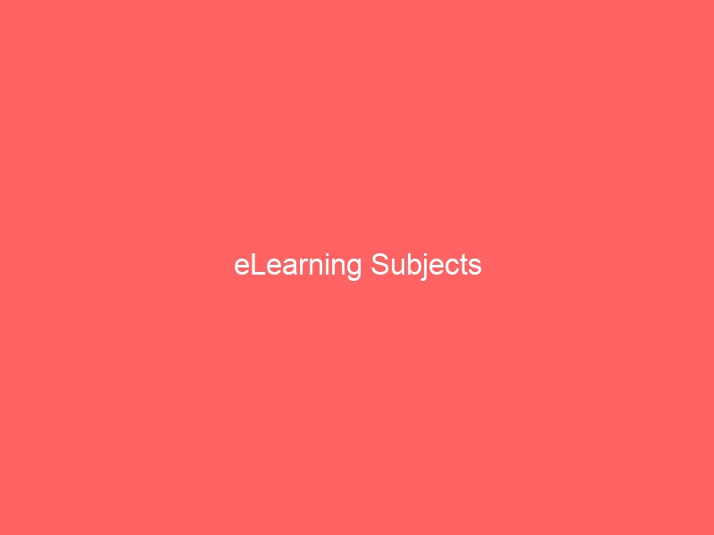 eLearning Subjects